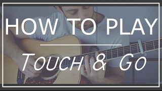 ( ED SHEERAN ) Touch and go | In depth tutorial | Accurate album version | GuitarGuy