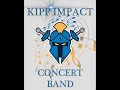 KIPP Impact Concert Band "Royal Overture"