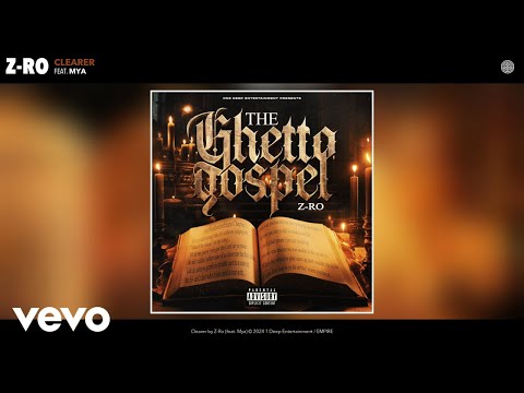 Z-Ro - Clearer (Official Audio) ft. Mya