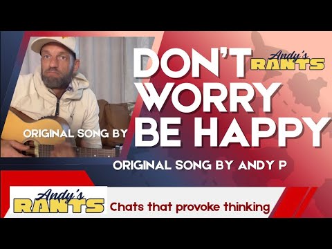 “Don’t worry rant” original song by Andy P #motivation #change #life #inspiration 