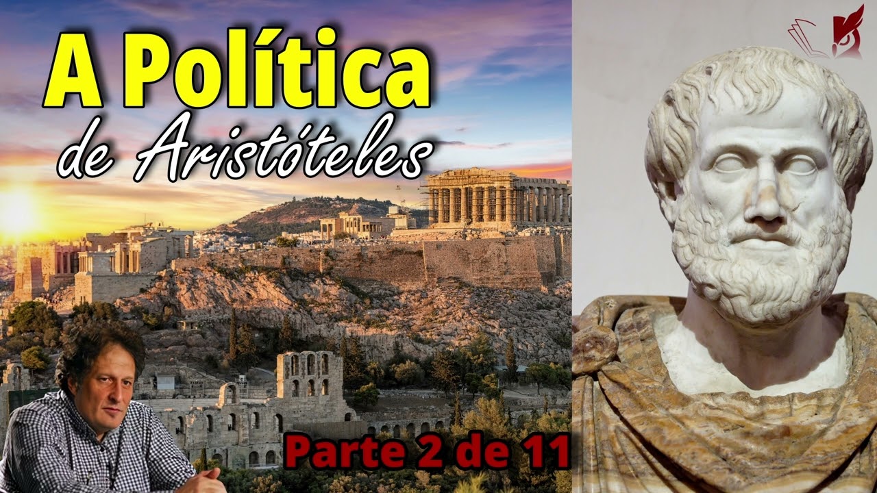 A Política de Aristóteles - 2 de 11 - José Monir Nasser (áudio remasterizado)