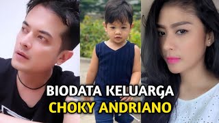 Download lagu FAMILY BIOGRAPHY OF CHOKY ANDRIANO I, FTV Genta Buana Indosiar Actor mp3 Download lagu FAMILY BIOGRAPHY OF CHOKY ANDRIANO I, FTV Genta Buana Indosiar Actor mp3