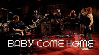 Scissor Sisters - Baby Come Home (From the BASEMENT)