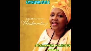 Cecile kayirebwa's Best songs & za ndirimbo ze mwakunze ngizo