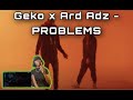 Geko & Ard Adz - Problems [Music Video] | GRM Daily