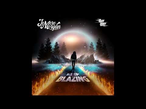 Jemere Morgan - KEEP BLAZING (Official Audio)