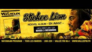 Stickee Lion - L'amour est ma seule arme (Live radio, Wa'gwaan program, 02.11.2013)