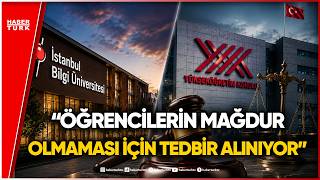 SON DAKİKA... YÖK'ten Bilgi Üniversitesi Açıklaması