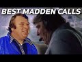 John Madden Best Calls