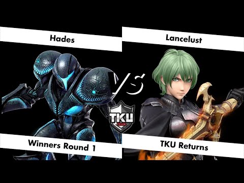 TKU Returns - Winners Round 1 - Hades (Dark Samus) vs Lancelust (Byleth)