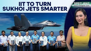 Indian Air Force's Sukhoi Jets to Get AI Edge with IIT Bombay | Spotlight | N18G