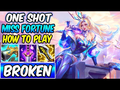 BROKEN ONE-SHOT MISS FORTUNE ADC S+ How To Play Miss Fortune | MF Build & Runes | League of Legends