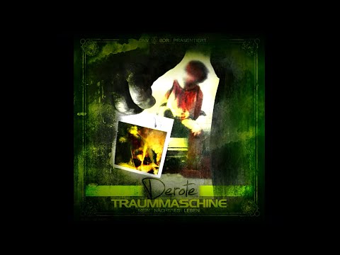 DeRote - Traummaschine: Mein nächstes Leben (Full Album, 2011, DNV/BDR)