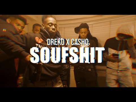 Dreko x Casho - SoufShit