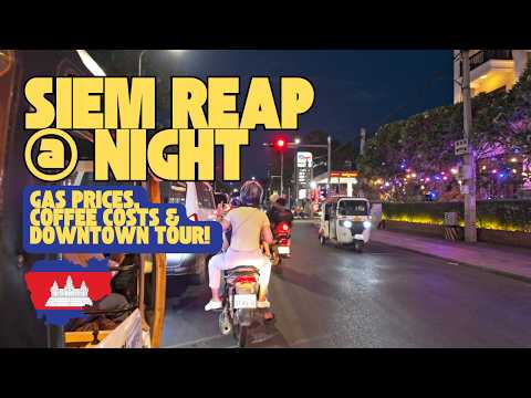 🚗 Exploring Siem Reap at Night: Gas Prices, Coffee Costs &amp; Downtown Tour! 🌙 🇰🇭