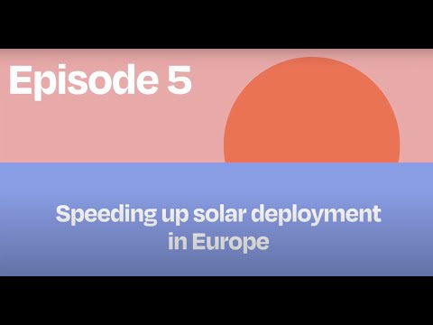 EU Solar Strategy Explained - Episode 5