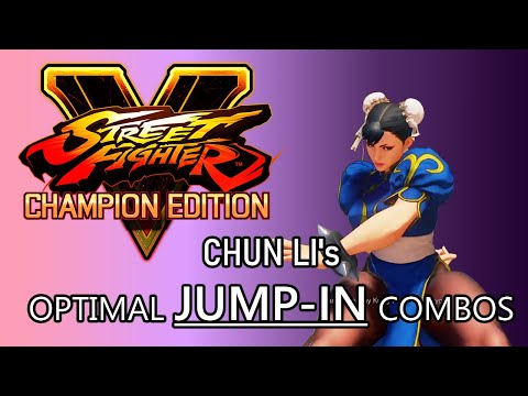 SFV:CE | Chun Li's Optimal Jump-In Combos