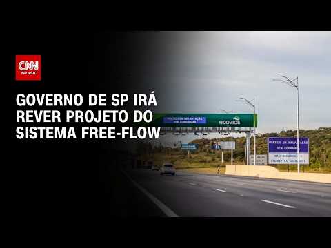 Free-flow: Governo de SP irá rever projeto do sistema; veja análise | CNN PRIME TIME