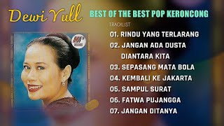 Download lagu ALBUM BEST OF THE BEST POP KERONCONG - DEWI YULL mp3