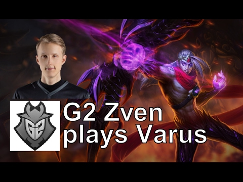 G2 Zven plays Varus EUW LoL Pro Replay
