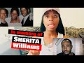 THE STORY OF SHERITA WILLIAMS Truecrime Shewasneversafe