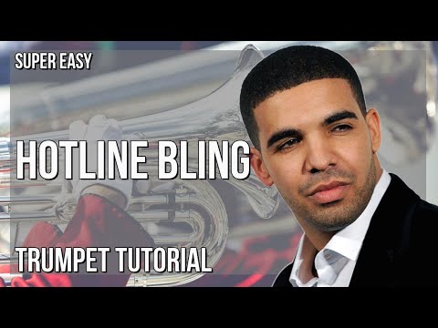 SUPER EASY: How to play Hotline Bling  by Drake on Trumpet (Tutorial)