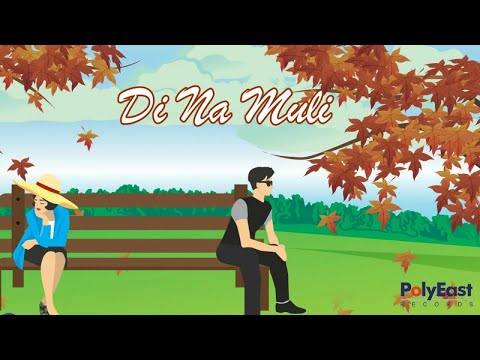 Jannelle Seva - Di Na Muli (Official Lyric Video)