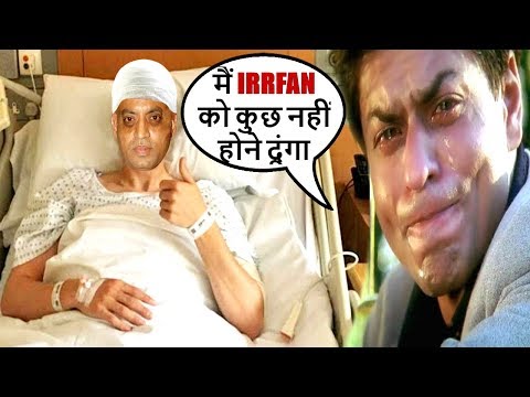 Shahrukh Khan BREAKS DOWN On Irrfan Khan's BAD Health Condition ...