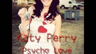 Katy Perry - Psycho Love