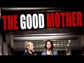 The Good Mother (2013) | Full Movie | Helen Slater | Meaghan Martin | Patrick Fabian