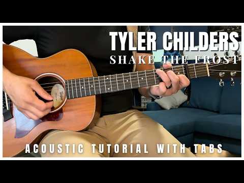 Shake the Frost Tyler Childers Guitar Lesson