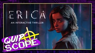 Erica [GAMEPLAY & IMPRESSIONS] - QuipScope