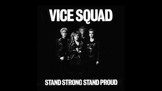 Vice Squad - Propaganda - Stand Strong Stand Proud LP - Riot City Records 1982