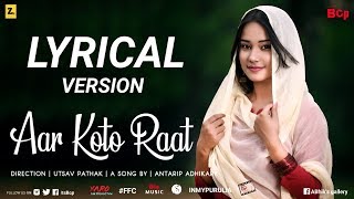 Aar Koto Raat Aka Thakbo | Lyrical Version | Audio | Utsav Pathak | Bcp Studio