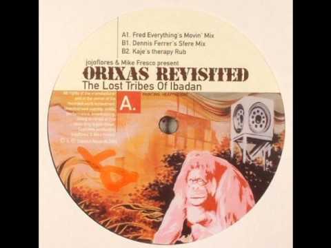 The Lost Tribes of Ibadan - Orixas (Dennis Ferrer's Sfere Mix)