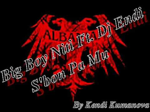 Big Boy Niti Ft. Dj Endi - S'bon Pa Mu