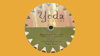 Mastik Soul & Undertow / Tribal Bootie (A.D.D and Shubert Remix) / Yoda Records / 2005