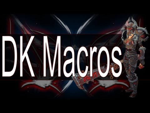 ♠ Strifium Gaming - World Of Warcraft: Cataclysm Unholy Death Knight (DK) Macro Guide!