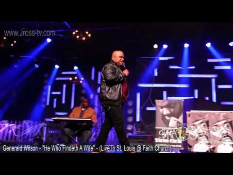 James Ross @ Generald Wilson - "He Who Findeth A Wife" - www.Jross-tv.com (St. Louis)