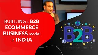 Building a B2B eCommerce Business model in India image