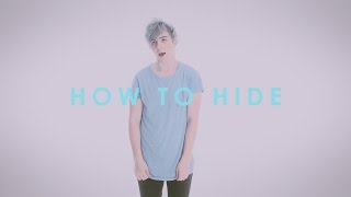 How To Hide