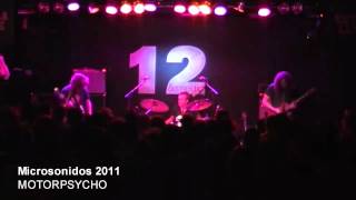 Microsonidos 2011 - Motorpsycho - "Walking On The Water"