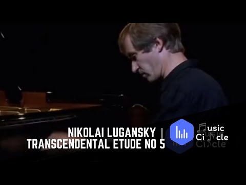 Nikolai Lugansky | Transcendental Etude No. 5