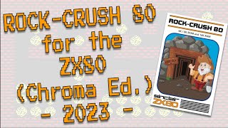 Rock-Crush 80 - Chroma Edition - from Paul Farrow (2023)