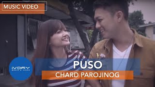 Chard Parojinog | Puso | Official Music Video