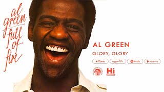 Al Green - Glory, Glory (Official Audio)