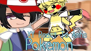 XY react to ash’s Pokemon  Gacha Club  Sheeka Sh