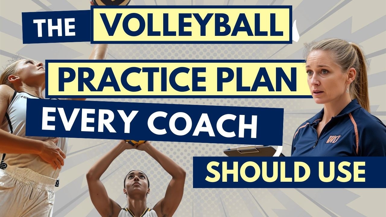 The Exact Volleyball Practice Plan Every Coach Should Use