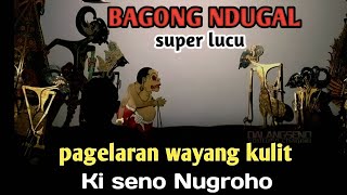 Download lagu Bagong ndugal pagelaran wayang kulit Ki seno Nugroho mp3 Download lagu Bagong ndugal pagelaran wayang kulit Ki seno Nugroho mp3
