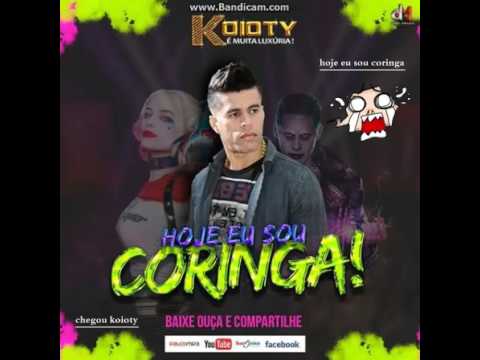 Koioty é muita Luxuria - Hoje eu sou coringa - lançamento 2K17